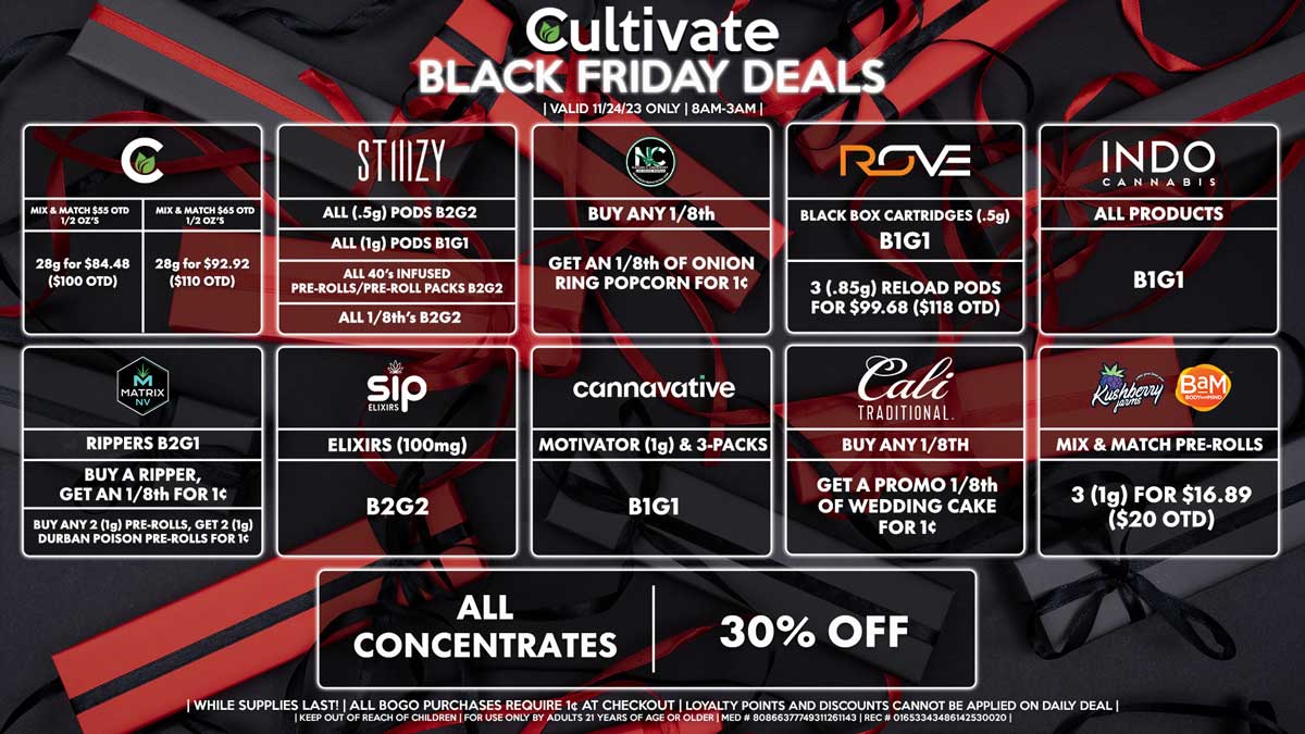 Cultivate Las Vegas Dispensary Daily Deals! Valid FRIDAY 11/24 Only | 8AM-3AM | While Supplies Last!