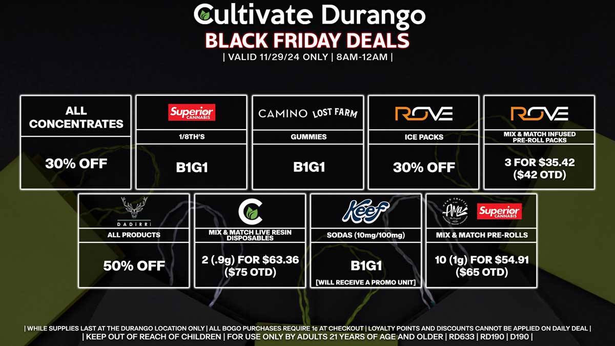 Cultivate Las Vegas Dispensary Daily Deals! Valid BLACK FRIDAY 11/29 Only | 8AM-12AM | While Supplies Last!