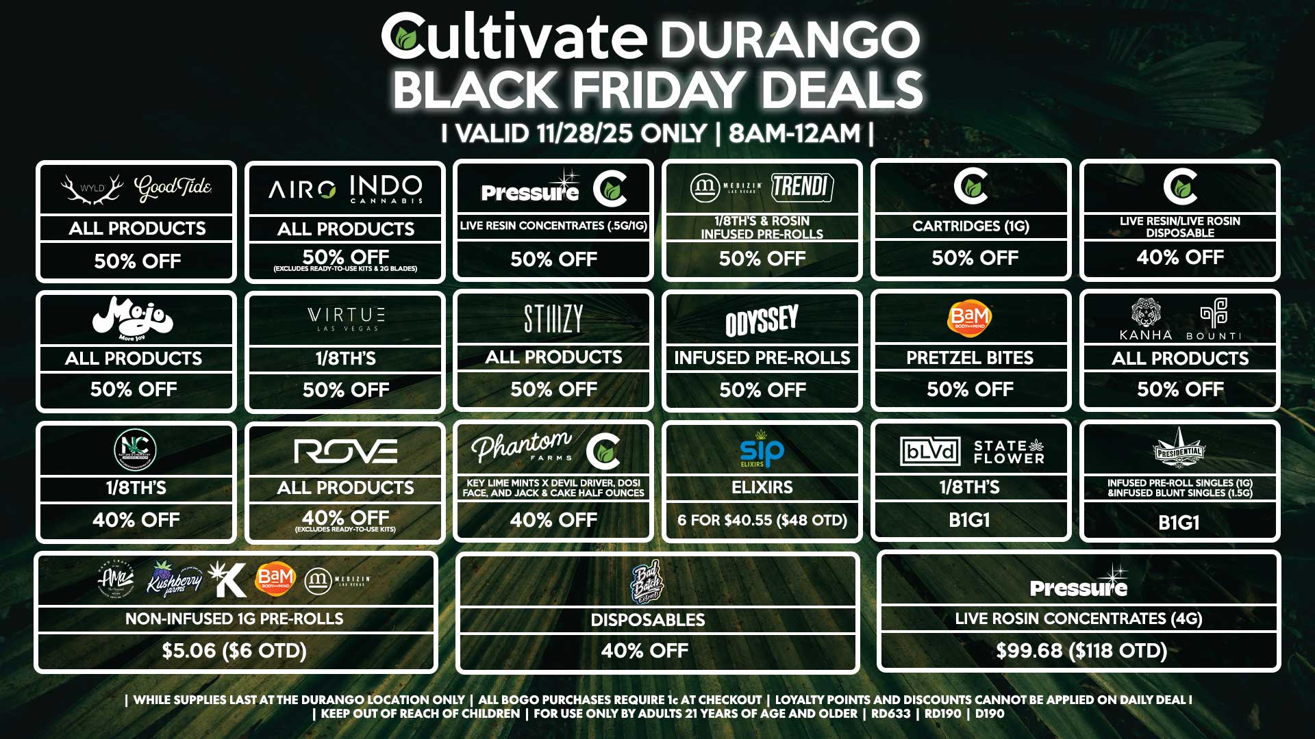 Cultivate Las Vegas DURANGO Dispensary BLACK FRIDAY Deals! Valid FRIDAY 11/28  Only | 8AM-12AM | While Supplies Last!
