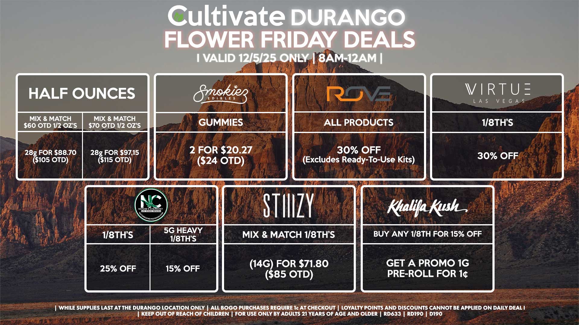 Cultivate Las Vegas DURANGO Dispensary Daily Deals! Valid FRIDAY 12/5 Only | 8AM-12AM | While Supplies Last!