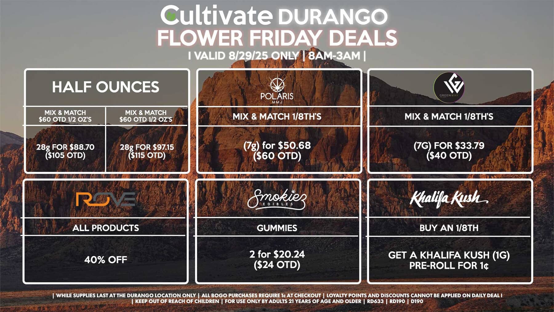 Cultivate Las Vegas Dispensary DURANGO Daily Deals! Valid FRIDAY 8/29 Only | 8AM-3AM | While Supplies Last!