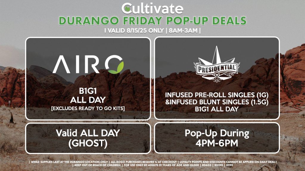 PRESIDENTIAL (SM & D) Infused Pre-Roll Singles (1g) &Infused Blunt Singles (1.5g) B1G1 ALL DAY Pop-Up During 4PM-6PM