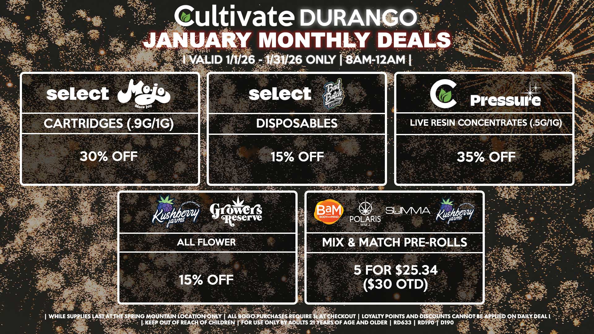 Cultivate Las Vegas DURANGO Dispensary Monthly Deals! Valid Month of January 1/1-1/31 Only | 8AM-12AM | While Supplies Last!
