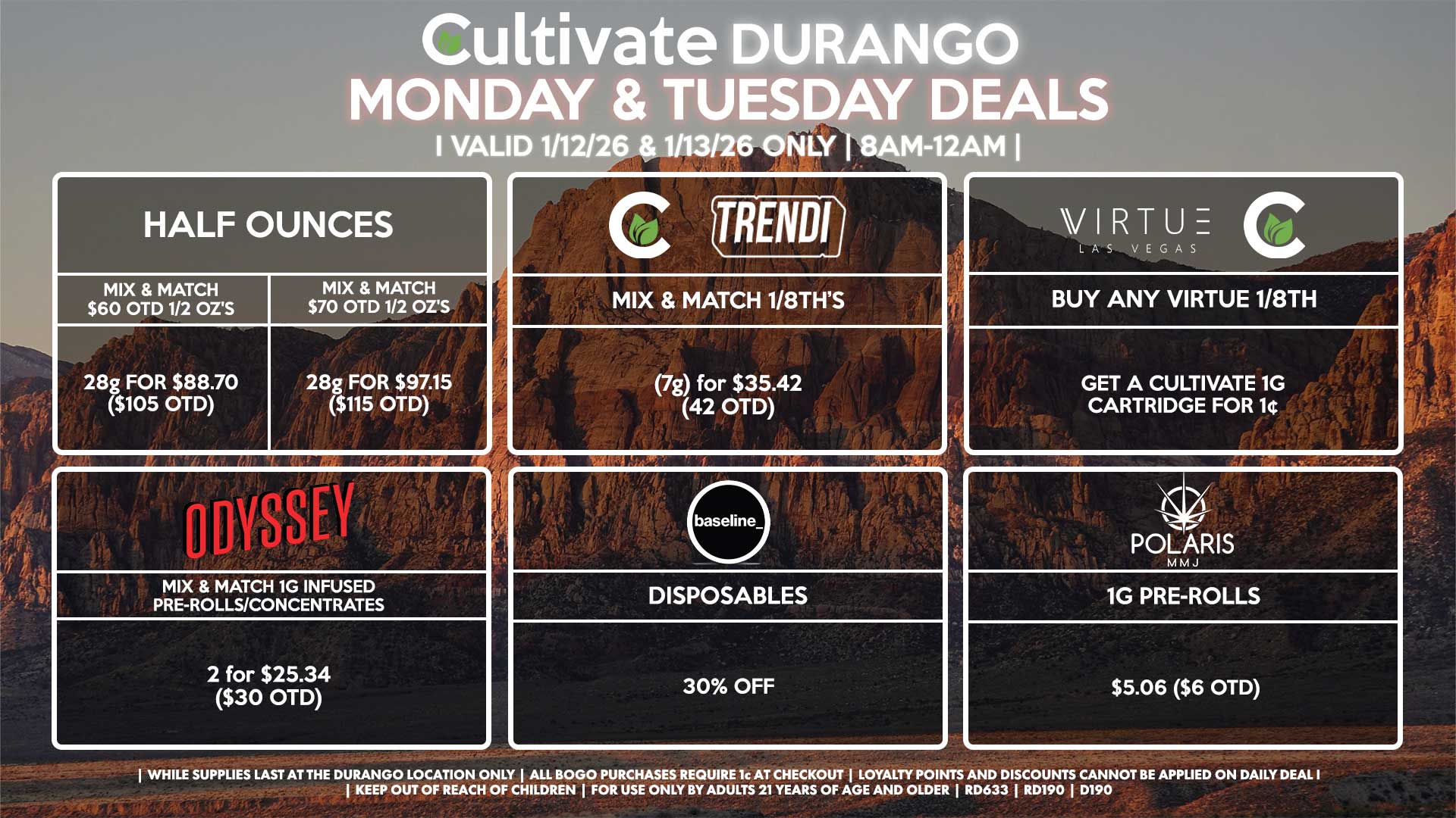 Cultivate Las Vegas DURANGO Dispensary Daily Deals! Valid MONDAY & TUESDAY 1/12-1/13 Only | 8AM-12AM | While Supplies Last!