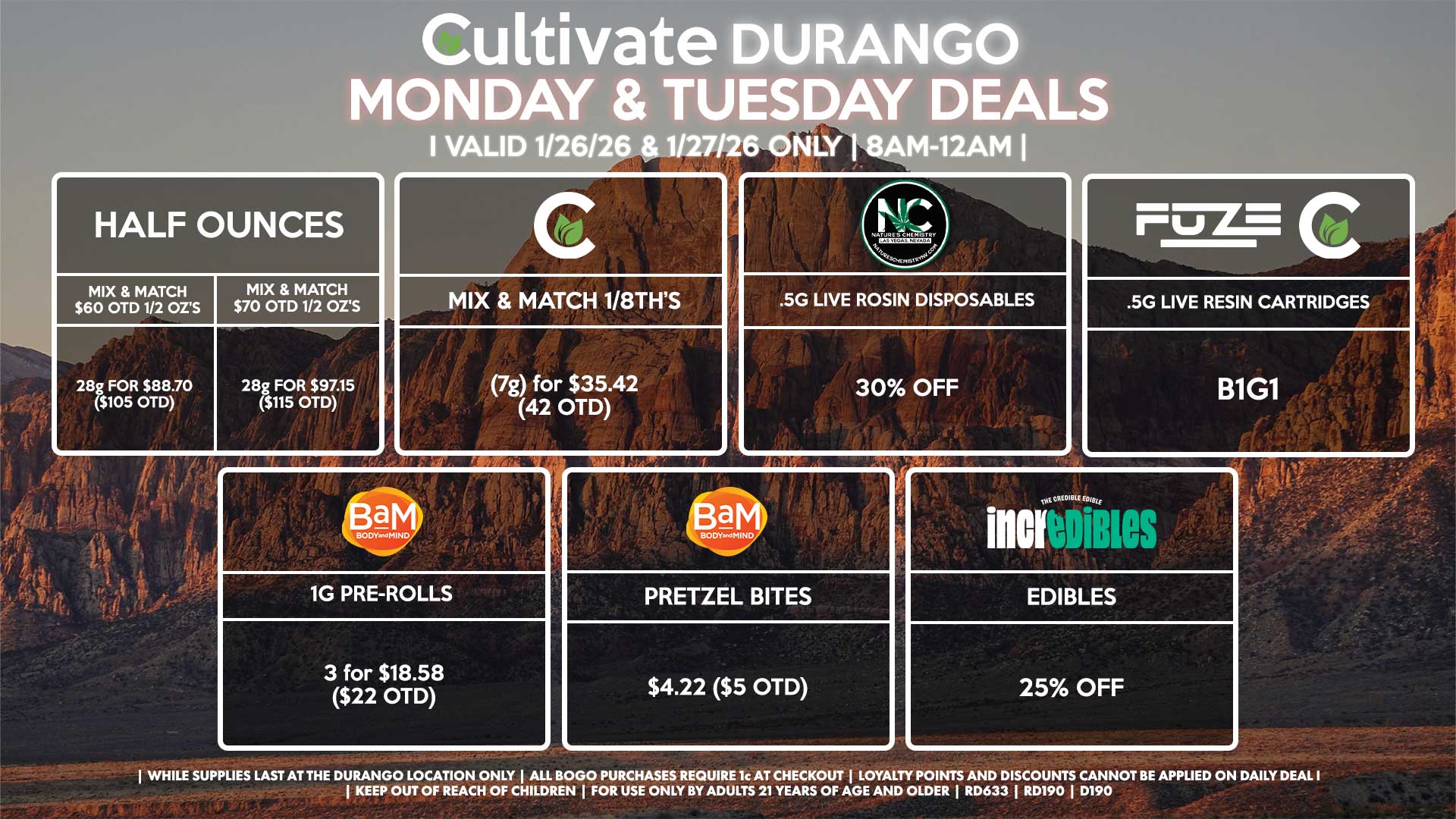 Cultivate Las Vegas DURANGO Dispensary Daily Deals! Valid MONDAY & TUESDAY 1/26-1/27 Only | 8AM-12AM | While Supplies Last!