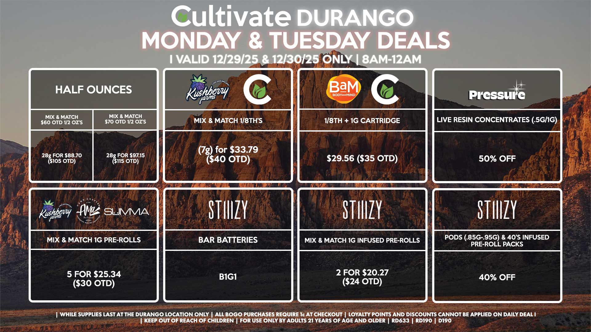 Cultivate Las Vegas DURANGO Dispensary Daily Deals! Valid MONDAY & TUESDAY 12/29-12/30 Only | 8AM-12AM | While Supplies Last!
