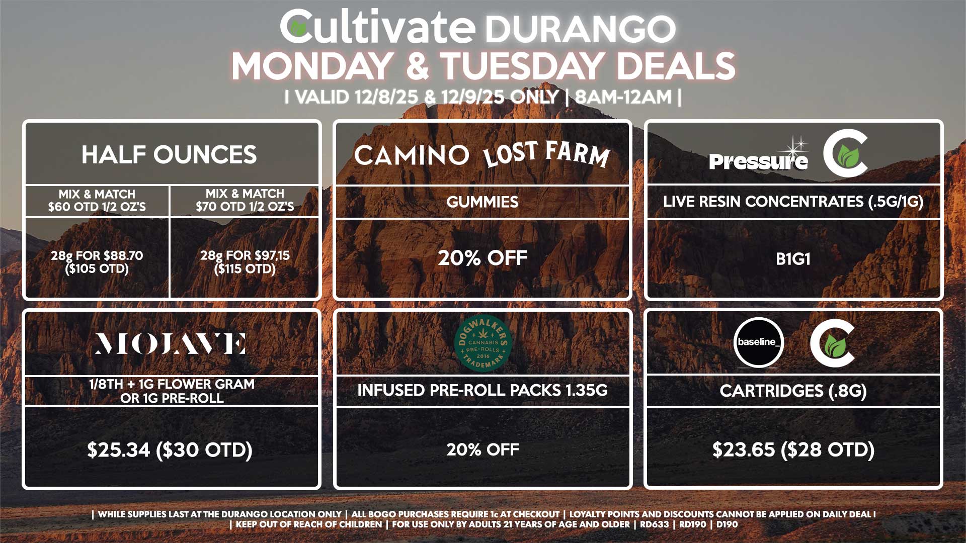 Cultivate Las Vegas DURANGO Dispensary Daily Deals! Valid MONDAY & TUESDAY 12/8-12/9 Only | 8AM-12AM | While Supplies Last!