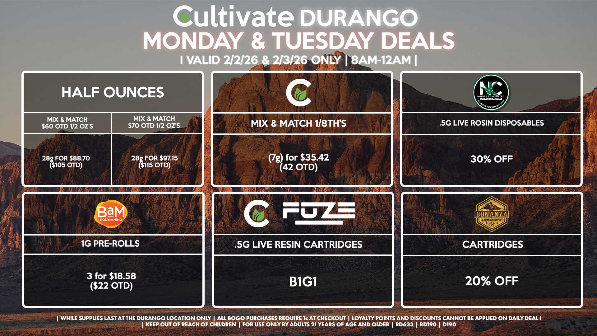 Cultivate Las Vegas DURANGO Dispensary Daily Deals! Valid MONDAY & TUESDAY 2/2-2/3 Only | 8AM-12AM | While Supplies Last!