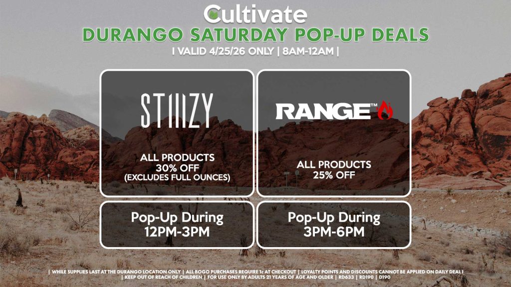 STIIIZY (D) All Products 30% OFF (Excludes Half Ounces) ALL DAY Pop-Up During 12PM-3PM RANGE (D) All Products for 25% Off Pop-Up During 3PM-6PM