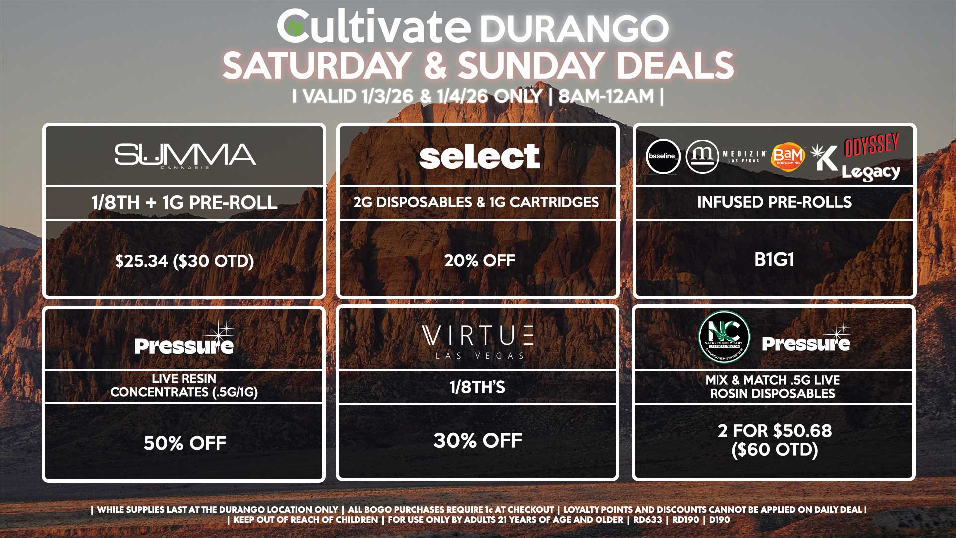 Cultivate Las Vegas DURANGO Dispensary Daily Deals! Valid SATURDAY & SUNDAY 1/3-1/4 Only | 8AM-12AM | While Supplies Last!