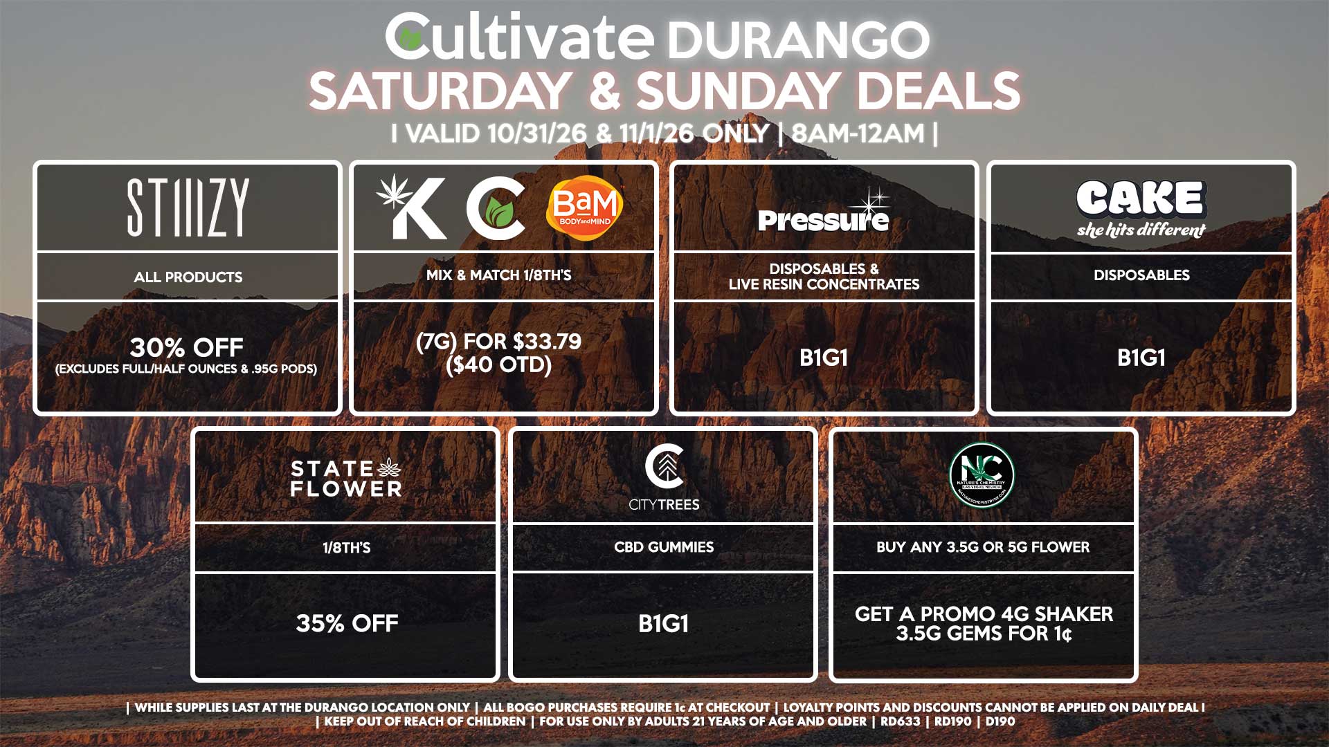 Cultivate Las Vegas DURANGO Dispensary Daily Deals! Valid SATURDAY & SUNDAY 10/31-11/01 Only | 8AM-12AM | While Supplies Last!