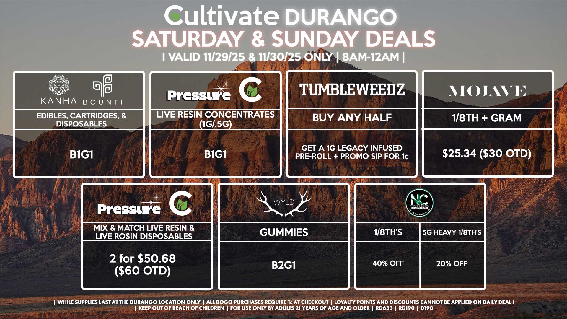 Cultivate Las Vegas DURANGO Dispensary Daily Deals! Valid SATURDAY & SUNDAY 11/29-11/30 Only | 8AM-12AM | While Supplies Last!