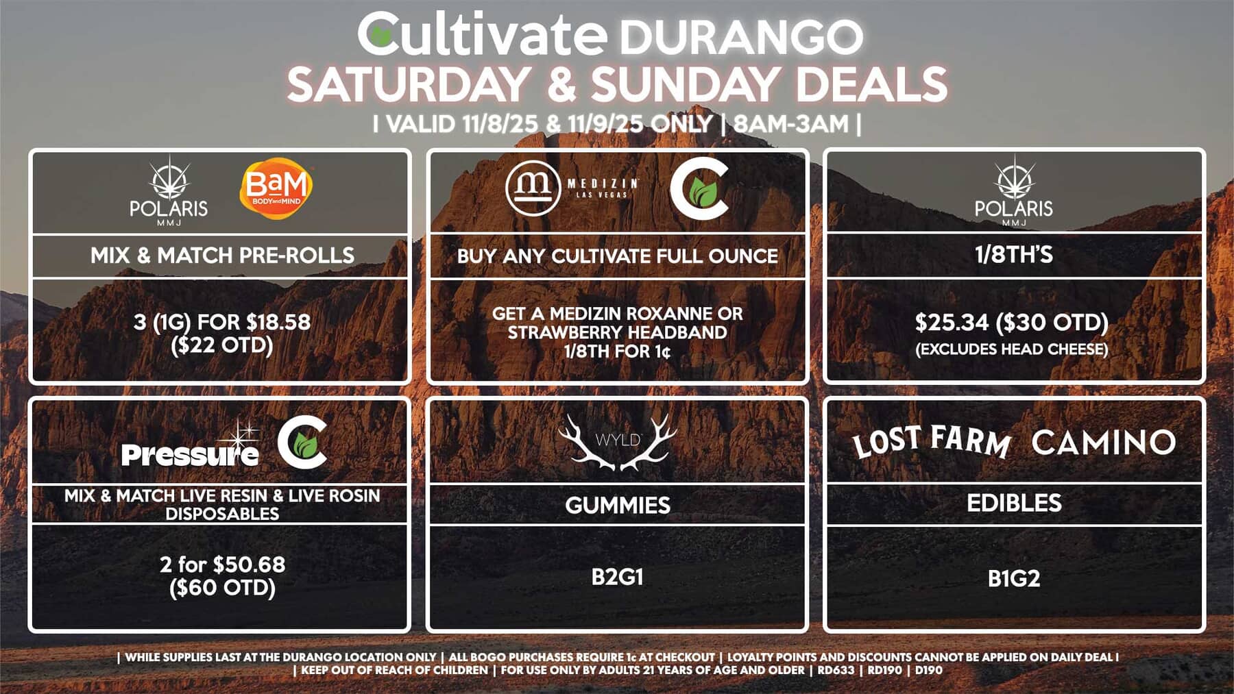 Cultivate Las Vegas DURANGO Dispensary Daily Deals! Valid SATURDAY & SUNDAY 11/8-11/9 Only | 8AM-12AM | While Supplies Last!