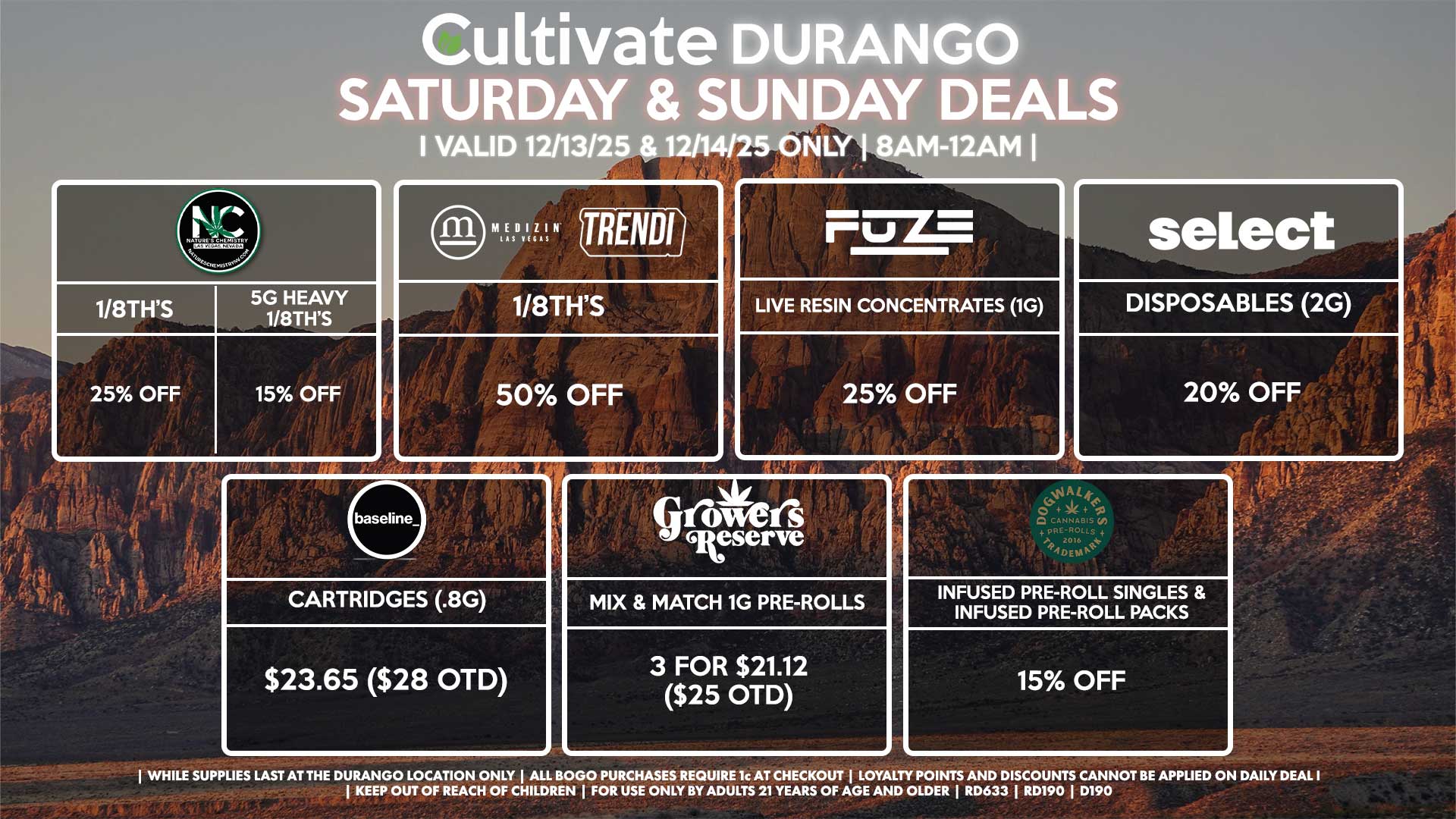 Cultivate Las Vegas DURANGO Dispensary Daily Deals! Valid SATURDAY & SUNDAY 12/13-12/14 Only | 8AM-12AM | While Supplies Last!