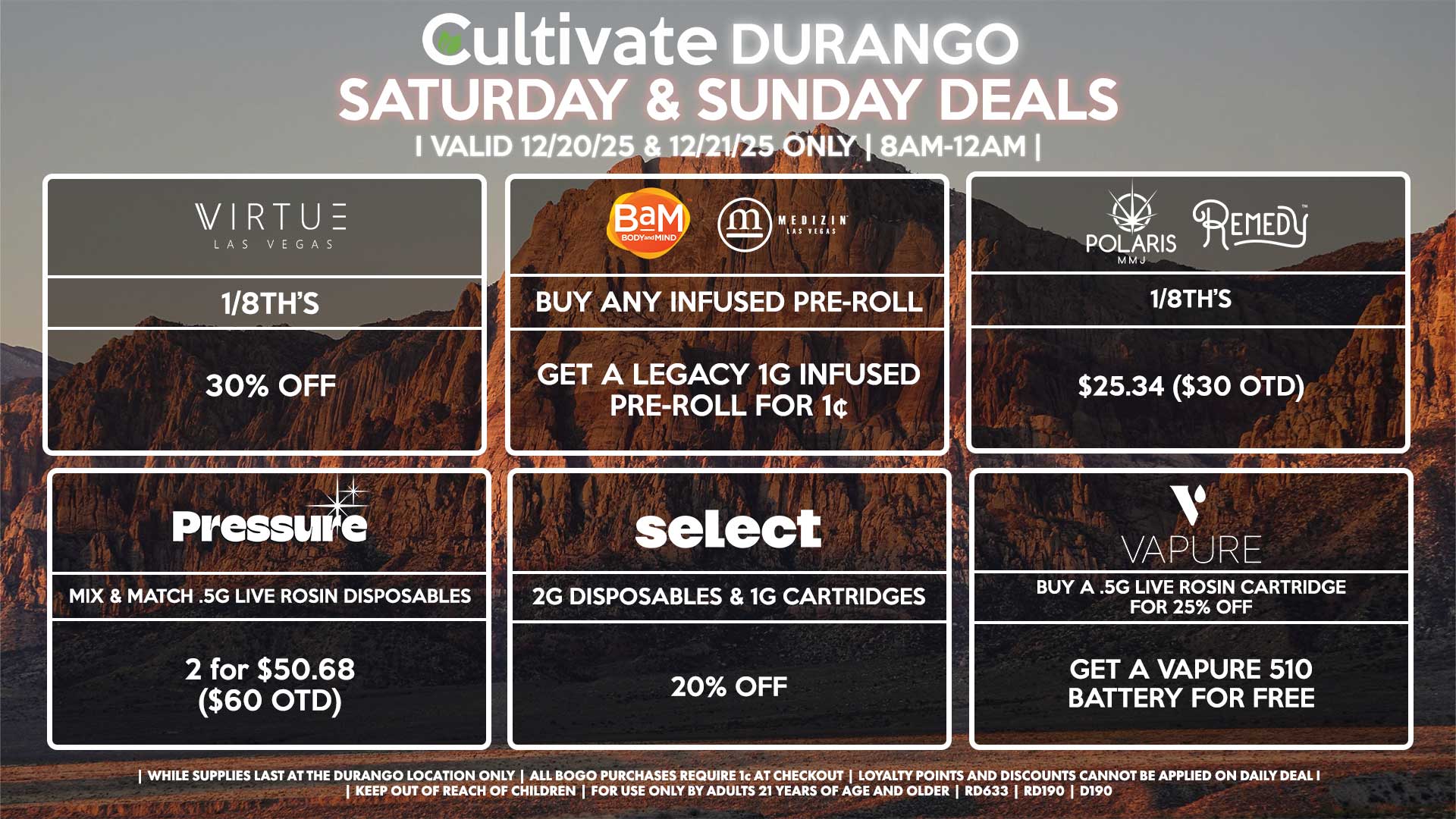 Cultivate Las Vegas DURANGO Dispensary Daily Deals! Valid SATURDAY & SUNDAY 12/20-12/21 Only | 8AM-12AM | While Supplies Last!