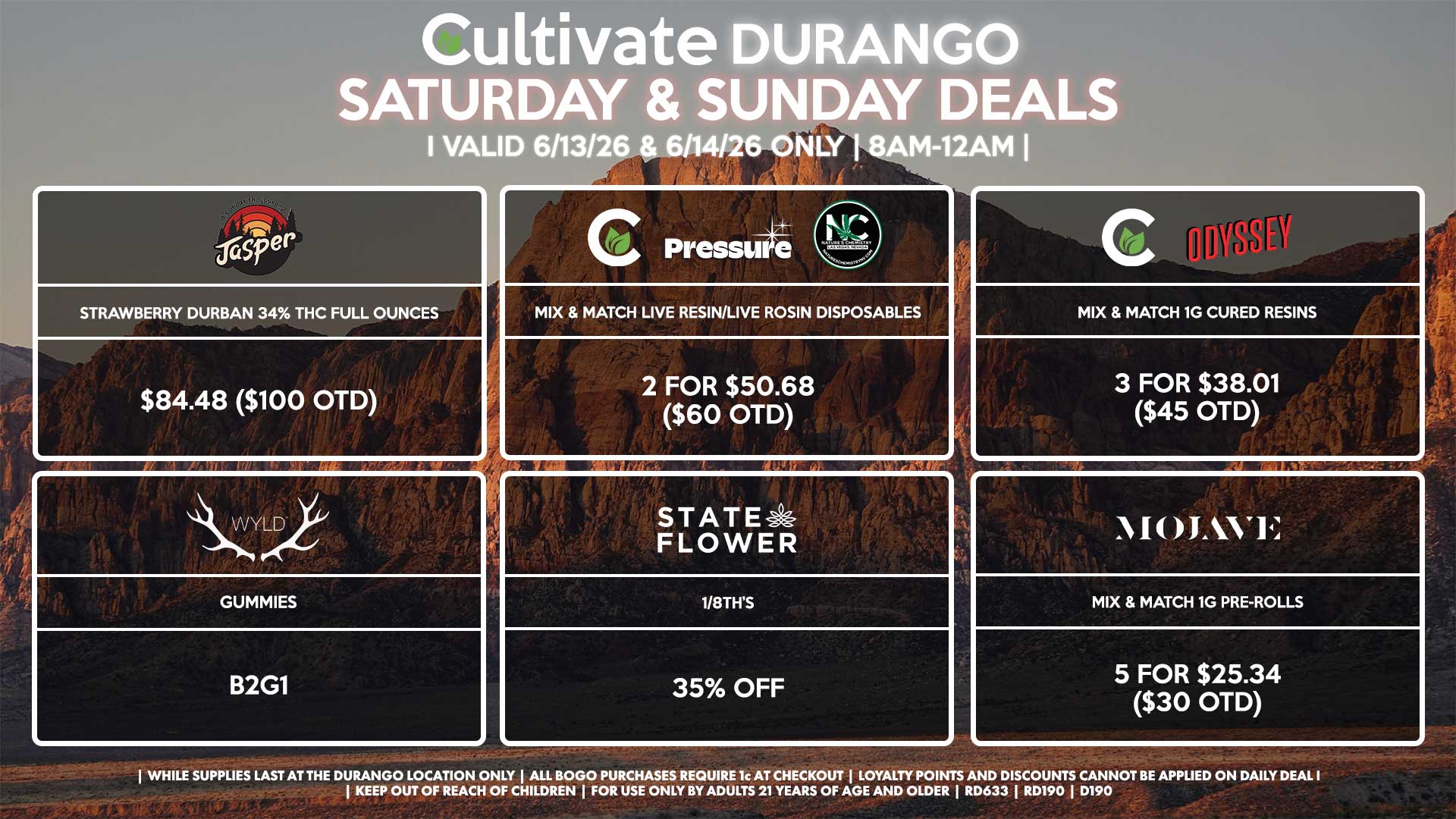 Cultivate Las Vegas DURANGO Dispensary Daily Deals! Valid SATURDAY & SUNDAY 6/13-6/14 Only | 8AM-12AM | While Supplies Last!
