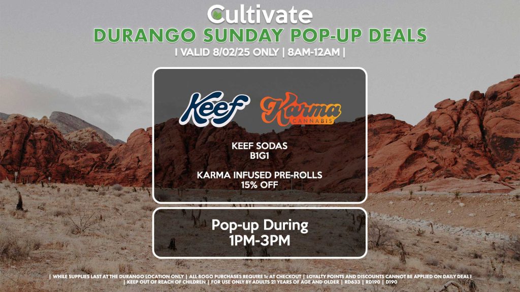 KEEF (D) Sodas for B1G1 Karma Infused Pre-Rolls 15% Off Pop-up During 12PM-2PM