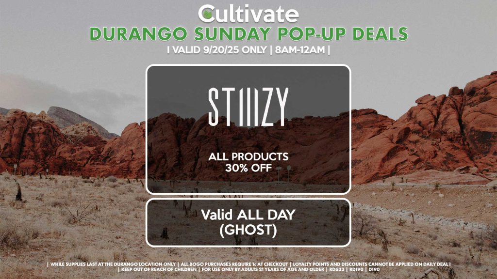 STIIIZY (SM & D) All Products for 30% Off Valid ALL DAY (GHOST)