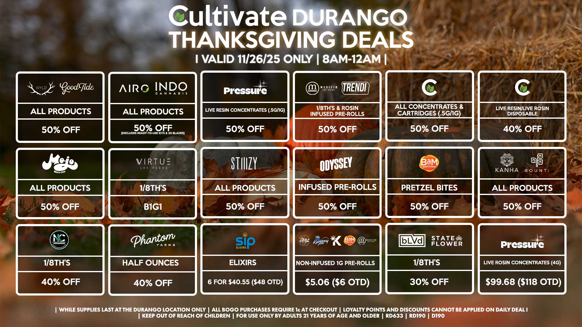 Cultivate Las Vegas DURANGO Dispensary THANKSGIVING Deals! Valid THURSDAY 11/27 | 8AM-12AM | While Supplies Last!
