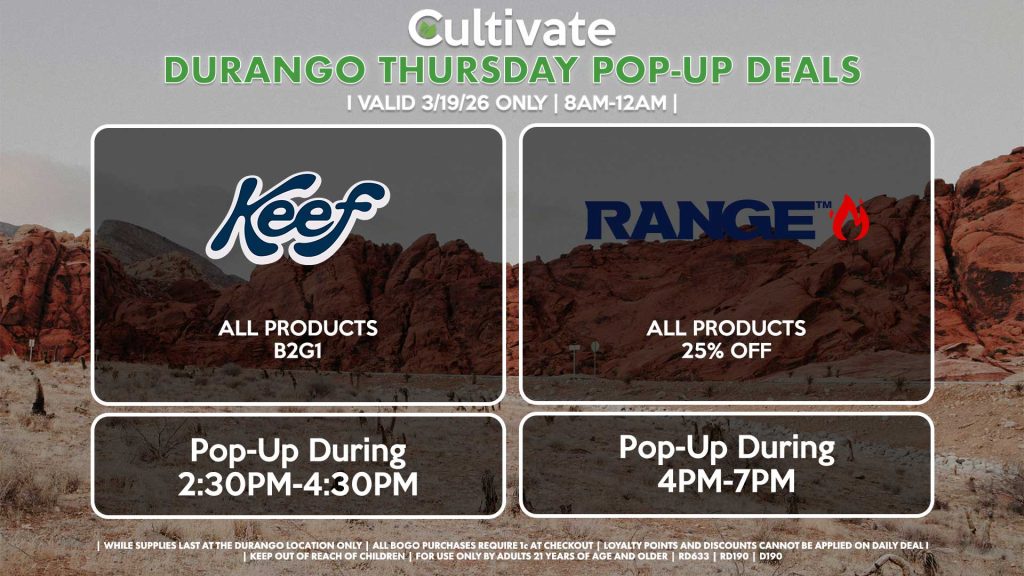 KEEF (D)
All Products B2G1
Pop-Up During 2:30PM-4:30PM

RANGE (D)
All Products 25% Off
Pop-Up During 4PM-7PM
