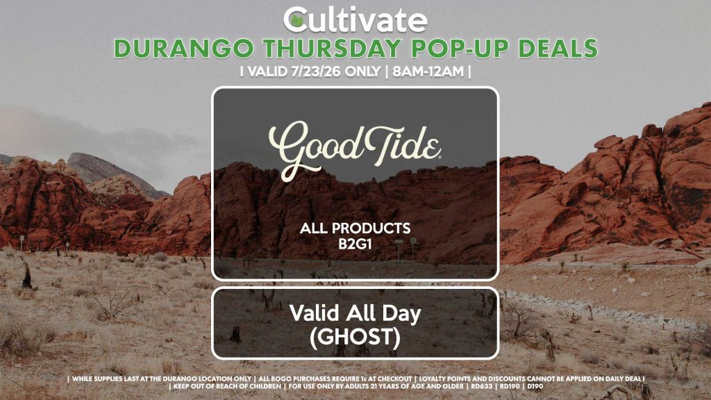 GOOD TIDE (SM & D) All Products B2G1 Valid ALL DAY (GHOST)