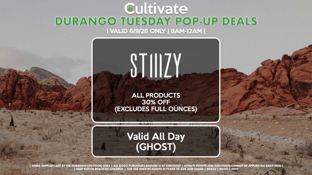 TUESDAY - STIIIZY (SM & D) All Products 30% OFF (Excludes Full Ounces) Valid ALL DAY (GHOST)