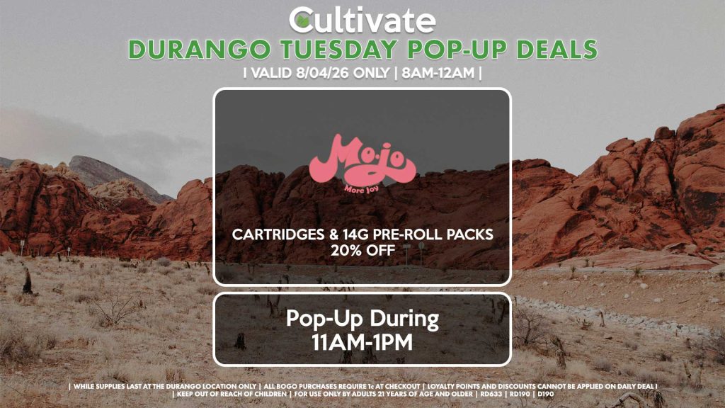 TUESDAY - MOJO (D) Cartridges & 14g Pre-Roll Packs for 20% OFF Pop-Up During 11AM-1PM
