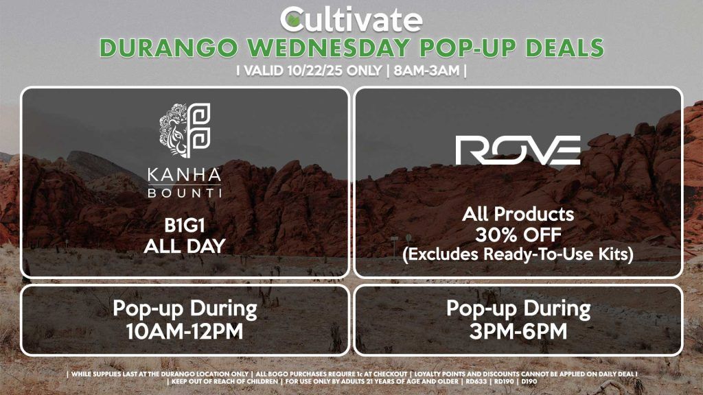 WEDNESDAY - BOUNTI/KANHA (D) B1G1 ALL DAY Pop-up During 10AM-12PM ROVE (D) 30% Off All Products (Excludes Ready-To-Use Kits) Pop-up During 3PM-6PM