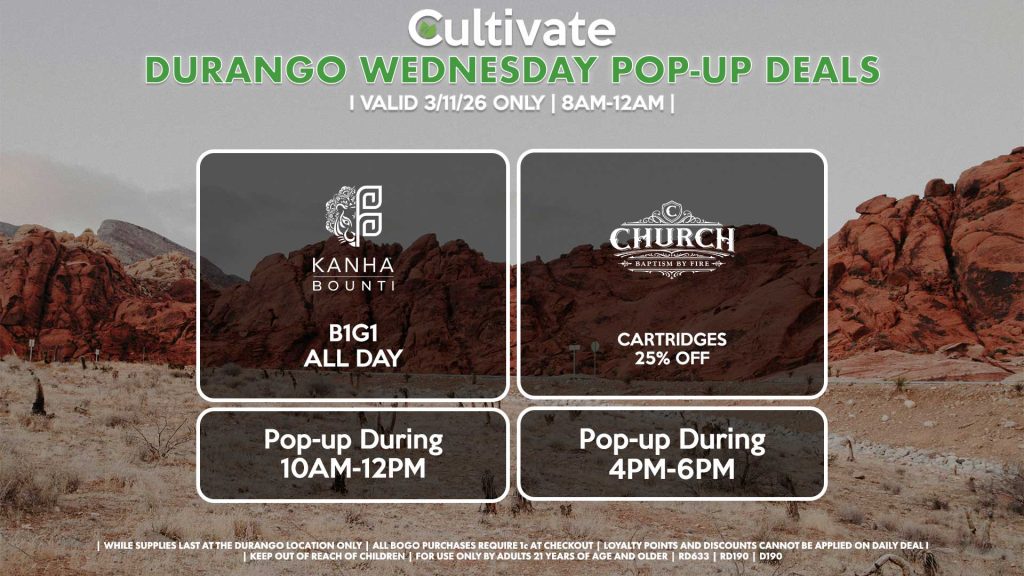 BOUNTI/KANHA (D) B1G1 ALL DAY Pop-up During 10AM-12PM CHURCH (D) Cartridges for 25% Off Pop-up During 4PM-6PM 