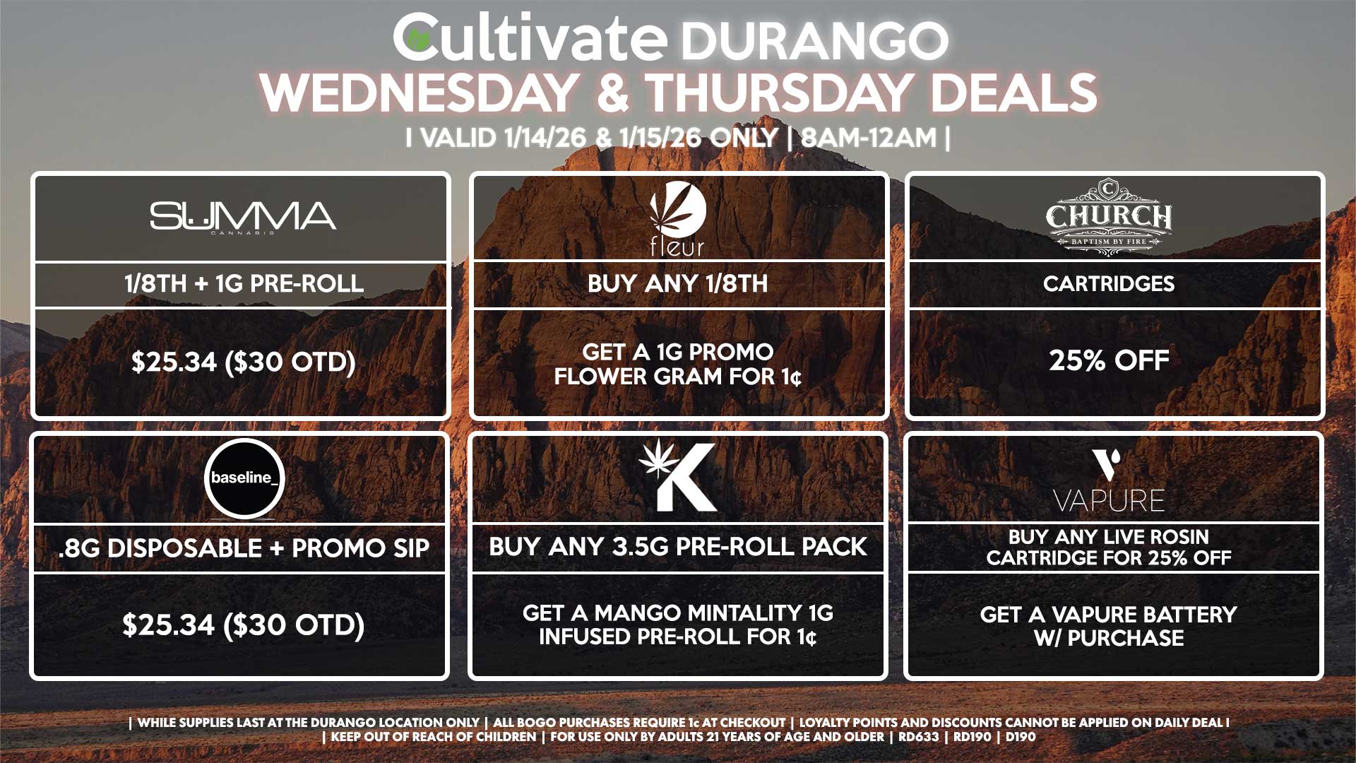 Cultivate Las Vegas DURANGO Dispensary Daily Deals! Valid WEDNESDAY & THURSDAY 1/14-1/15 Only | 8AM-12AM | While Supplies Last!
