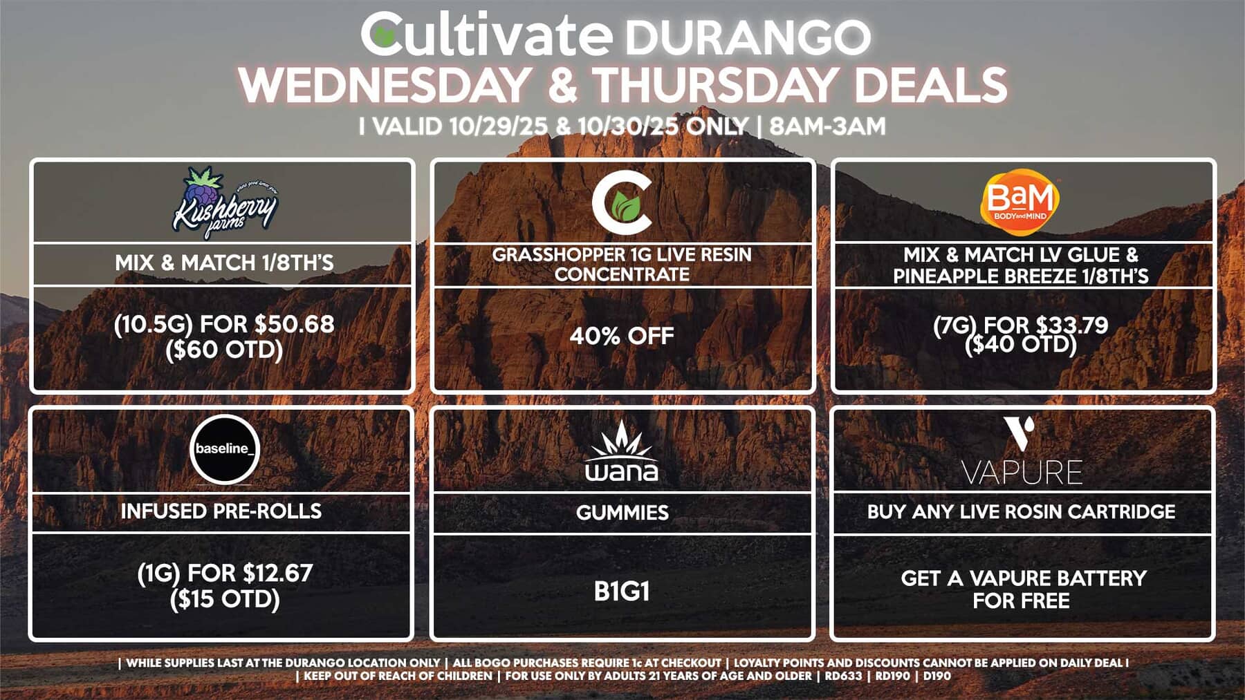 Cultivate Las Vegas DURANGO Dispensary Daily Deals! Valid WEDNESDAY & THURSDAY 10/29-10/30 Only | 8AM-12AM | While Supplies Last!