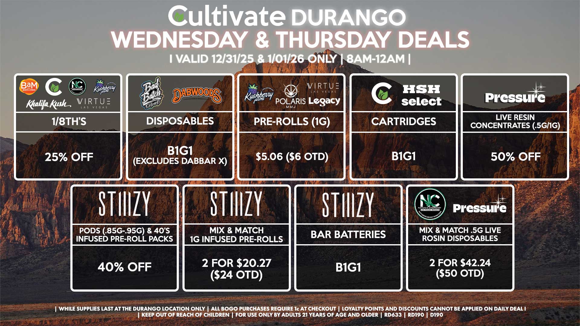 Cultivate Las Vegas DURANGO Dispensary Daily Deals! Valid WEDNESDAY & THURSDAY 12/24-12/25 Only | 8AM-12AM | While Supplies Last!