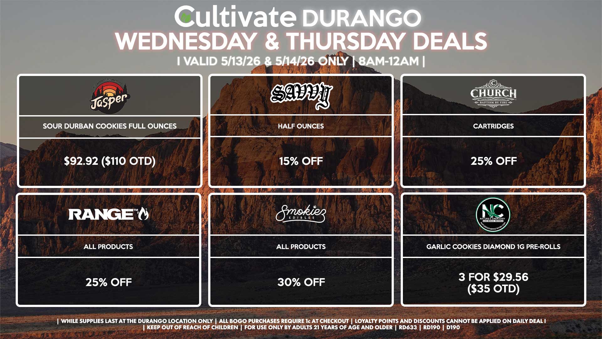 Cultivate Las Vegas DURANGO Dispensary Daily Deals! Valid WEDNESDAY & THURSDAY 5/13-5/14 Only | 8AM-12AM | While Supplies Last!