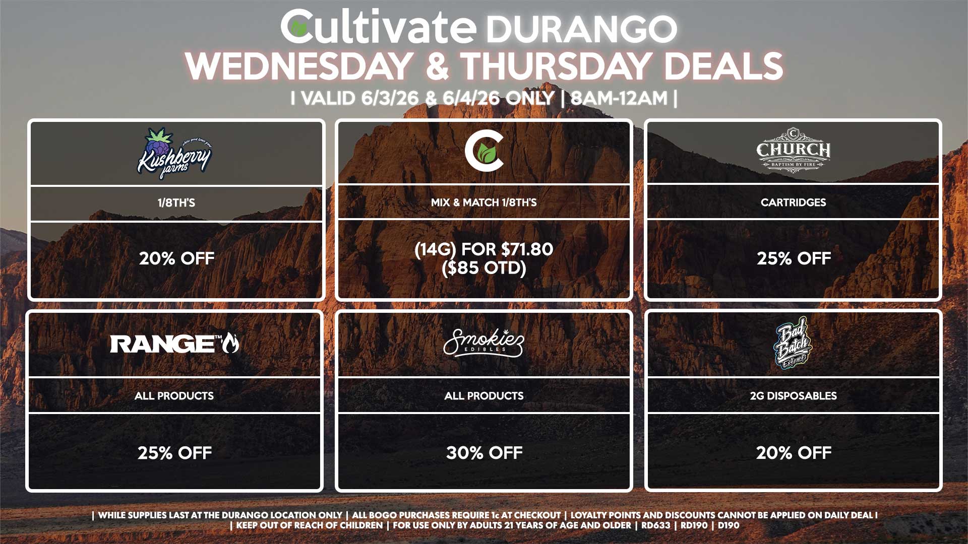 Cultivate Las Vegas DURANGO Dispensary Daily Deals! Valid WEDNESDAY & THURSDAY 6/3-6/4 Only | 8AM-12AM | While Supplies Last!