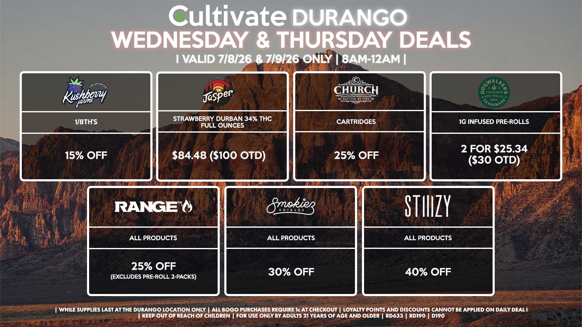 Cultivate Las Vegas DURANGO Dispensary Daily Deals! Valid WEDNESDAY & THURSDAY 7/8-7/9 Only | 8AM-12AM | While Supplies Last!