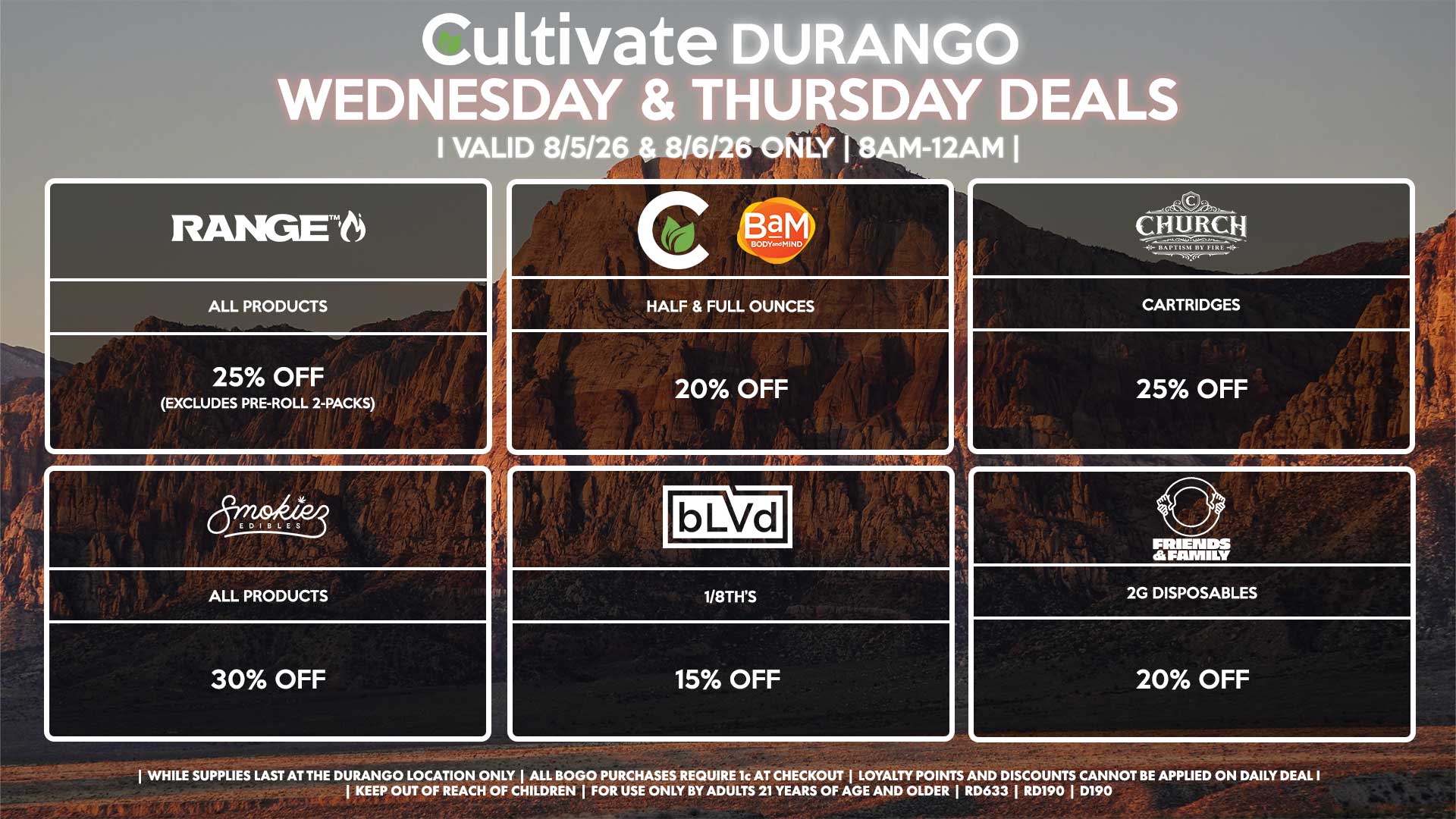 Cultivate Las Vegas DURANGO Dispensary Daily Deals! Valid WEDNESDAY & THURSDAY 8/5-8/6 Only | 8AM-12AM | While Supplies Last!