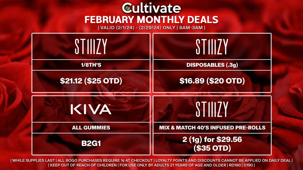 Cultivate Las Vegas Dispensary Daily Deals! Valid Month of February 2/1-2/29 Only | 8AM-3AM | While Supplies Last!