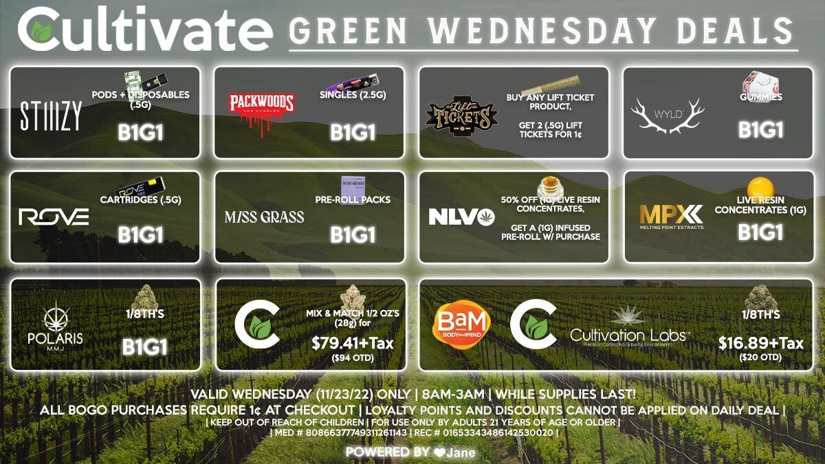 Cultivate Las Vegas Dispensary Daily Deals! Valid WEDNESDAY 11/23 Only | 8AM-3AM | While Supplies Last!