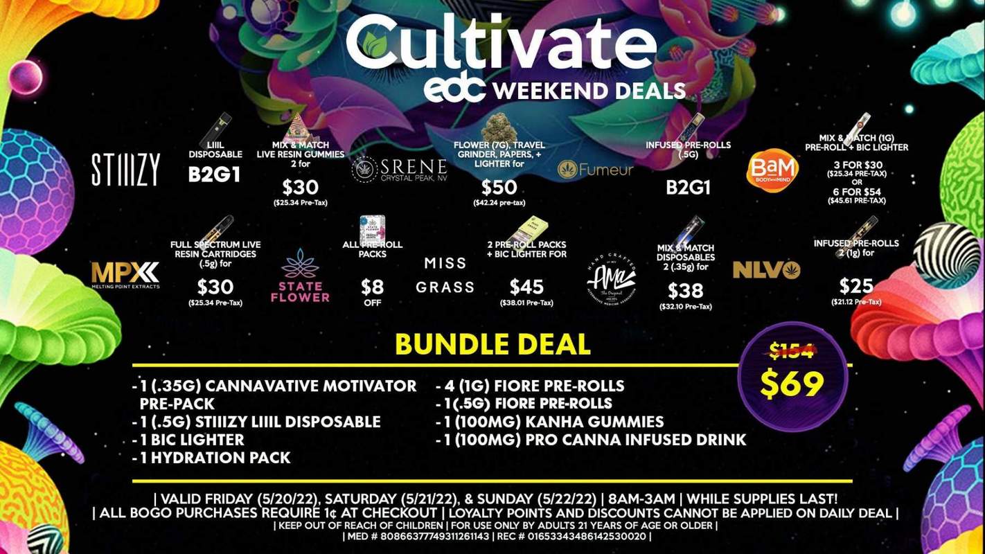 Cultivate Las Vegas Dispensary Daily Deals! Valid FRIDAY, SATURDAY & SUNDAY 5/20-5/22 Only | 8AM-3AM | While Supplies Last!