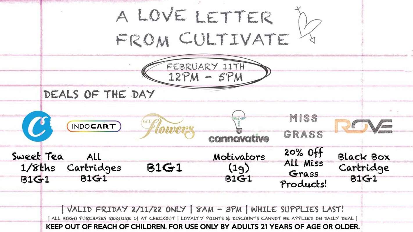 Cultivate Las Vegas Dispensary Daily Deals! Valid FRIDAY 2/11 Only | 8AM-3AM | While Supplies Last!