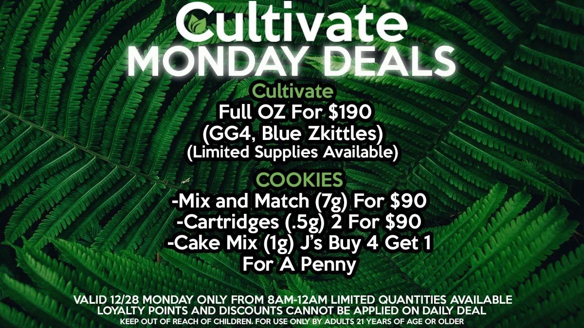 Cultivate Las Vegas Dispensary Daily Deals Valid Monday Only 1/18 8AM-12AM While Supplies Last