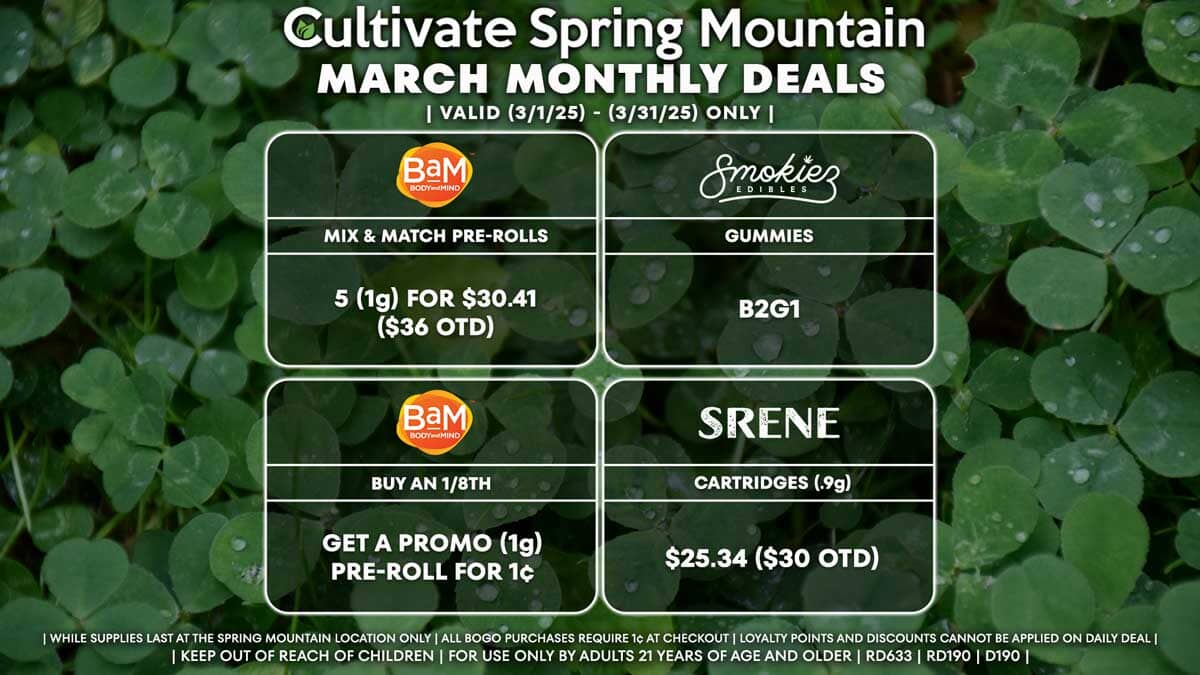 Cultivate Las Vegas Dispensary Daily Deals! Valid Month of March 3/1-3/31 Only | While Supplies Last!