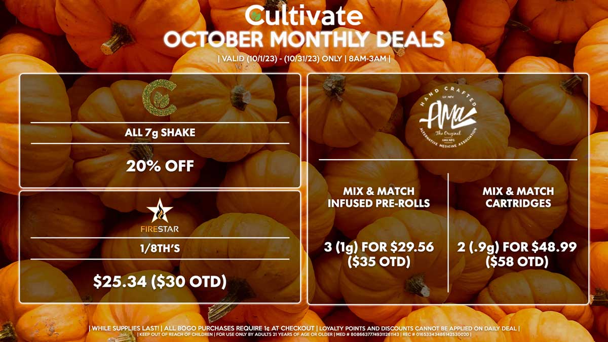 Cultivate Las Vegas Dispensary Daily Deals! Valid Month of October 10/1-10/31 Only | 8AM-3AM | While Supplies Last!