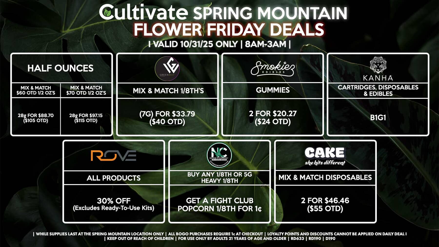 Cultivate Las Vegas SPRING MOUNTAIN Dispensary Daily Deals! Valid FRIDAY 10/31 Only | 8AM-3AM | While Supplies Last!