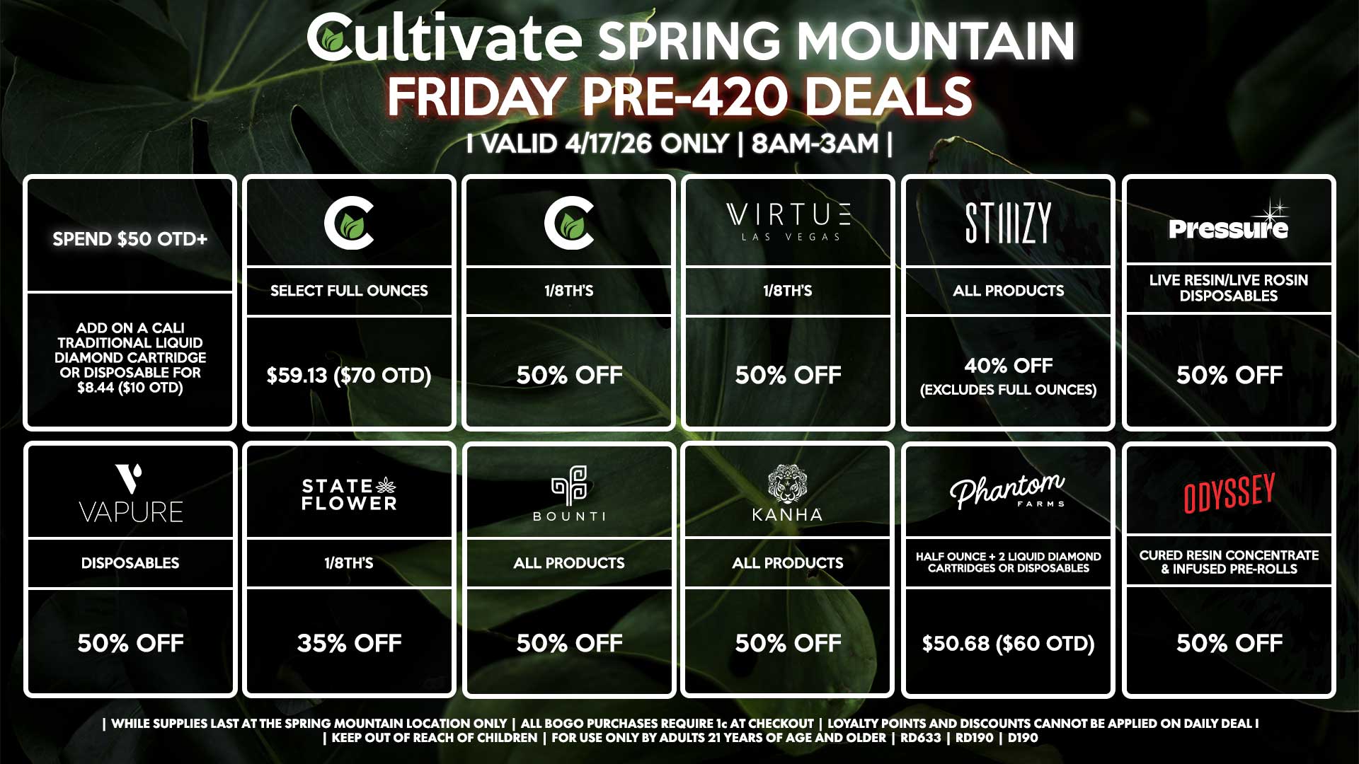 Cultivate Las Vegas SPRING MOUNTAIN Dispensary Daily Deals! Valid FRIDAY 4/17 Only | 8AM-3AM | While Supplies Last!