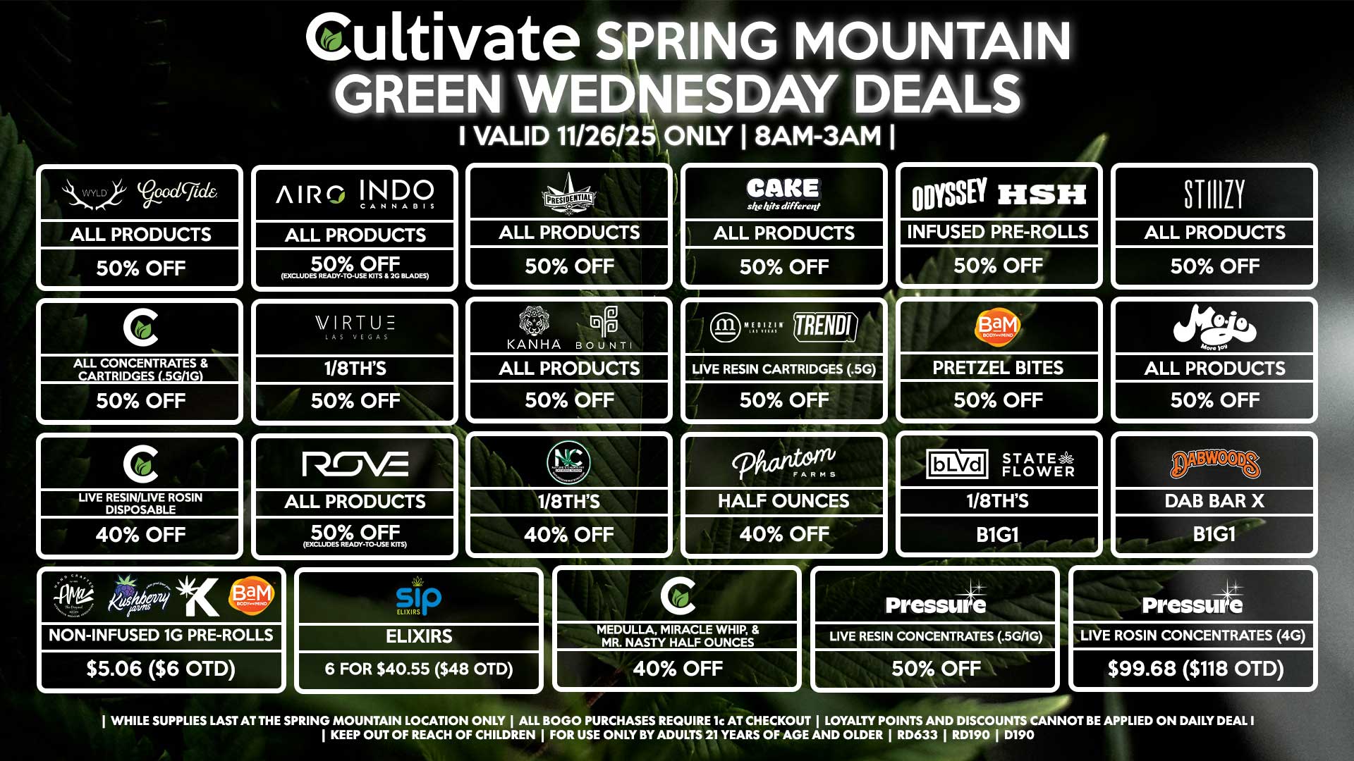 Cultivate Las Vegas SPRING MOUNTAIN Dispensary GREEN WEDNESDAY Deals! Valid WEDNESDAY 11/26 Only | 8AM-3AM | While Supplies Last!
