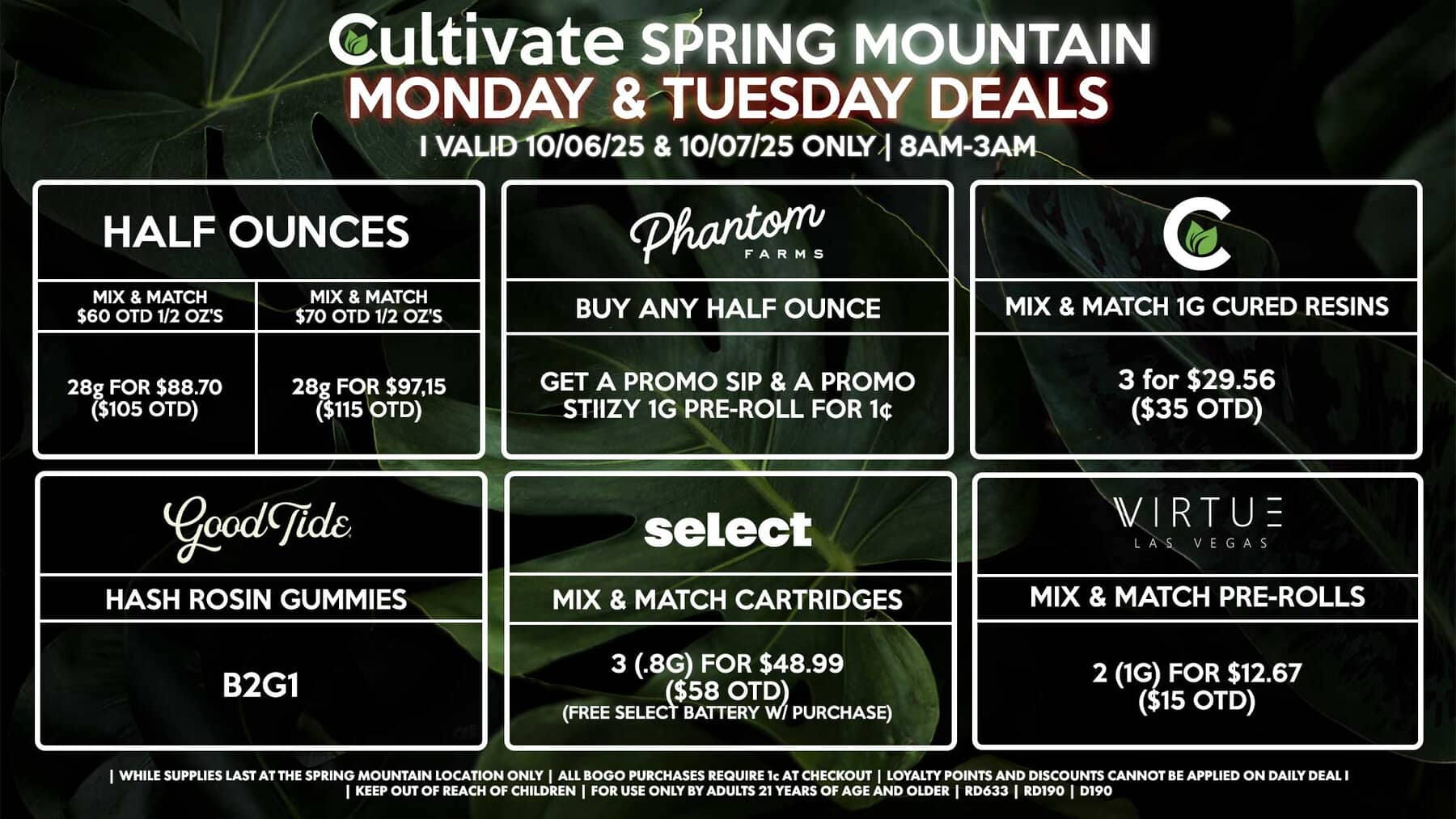 Cultivate Las Vegas SPRING MOUNTAIN Dispensary Daily Deals! Valid MONDAY & TUESDAY 10/06-10/07 Only | 8AM-3AM | While Supplies Last!