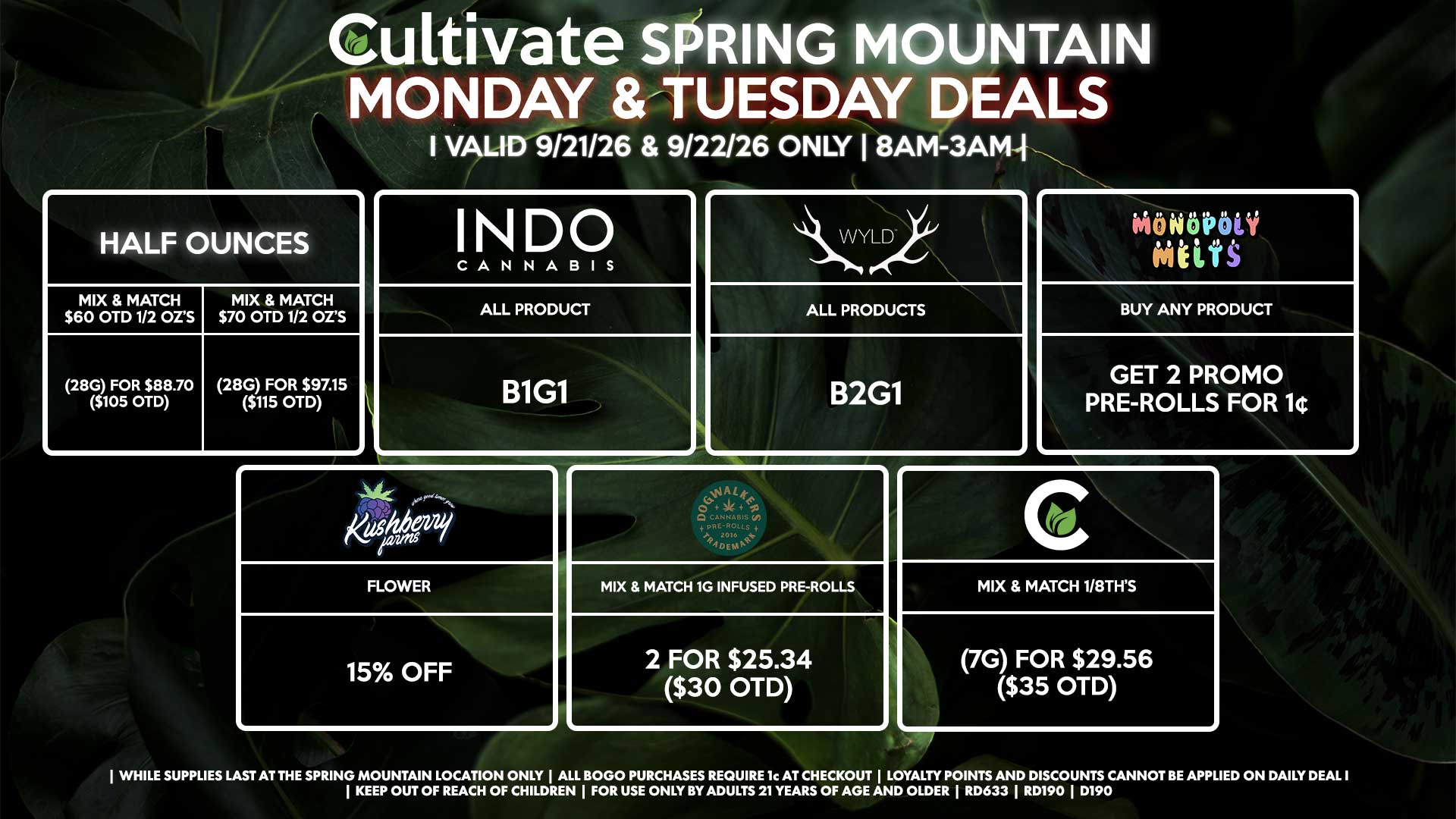 Cultivate Las Vegas SPRING MOUNTAIN Dispensary Daily Deals! Valid MONDAY & TUESDAY 9/21-9/22 Only | 8AM-3AM | While Supplies Last!