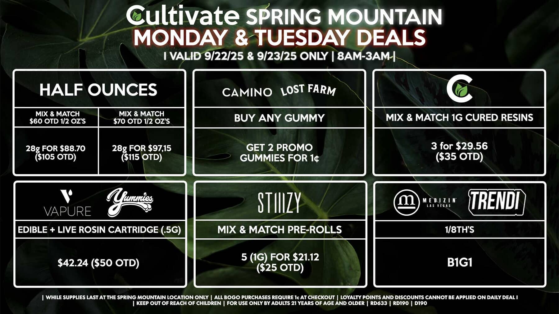 Cultivate Las Vegas SPRING MOUNTAIN Dispensary Daily Deals! Valid MONDAY & TUESDAY 9/22-9/23 Only | 8AM-3AM | While Supplies Last!
