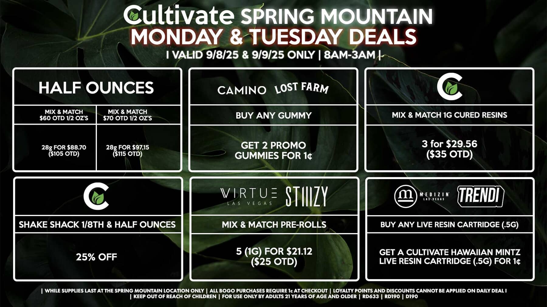 Cultivate Las Vegas SPRING MOUNTAIN Dispensary Daily Deals! Valid MONDAY & TUESDAY 9/8-9/9 Only | 8AM-3AM | While Supplies Last!